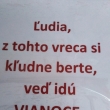 mysleli ste to dobre, ale �ial takto to dopadne ak va�e dary nech�te pred dverami